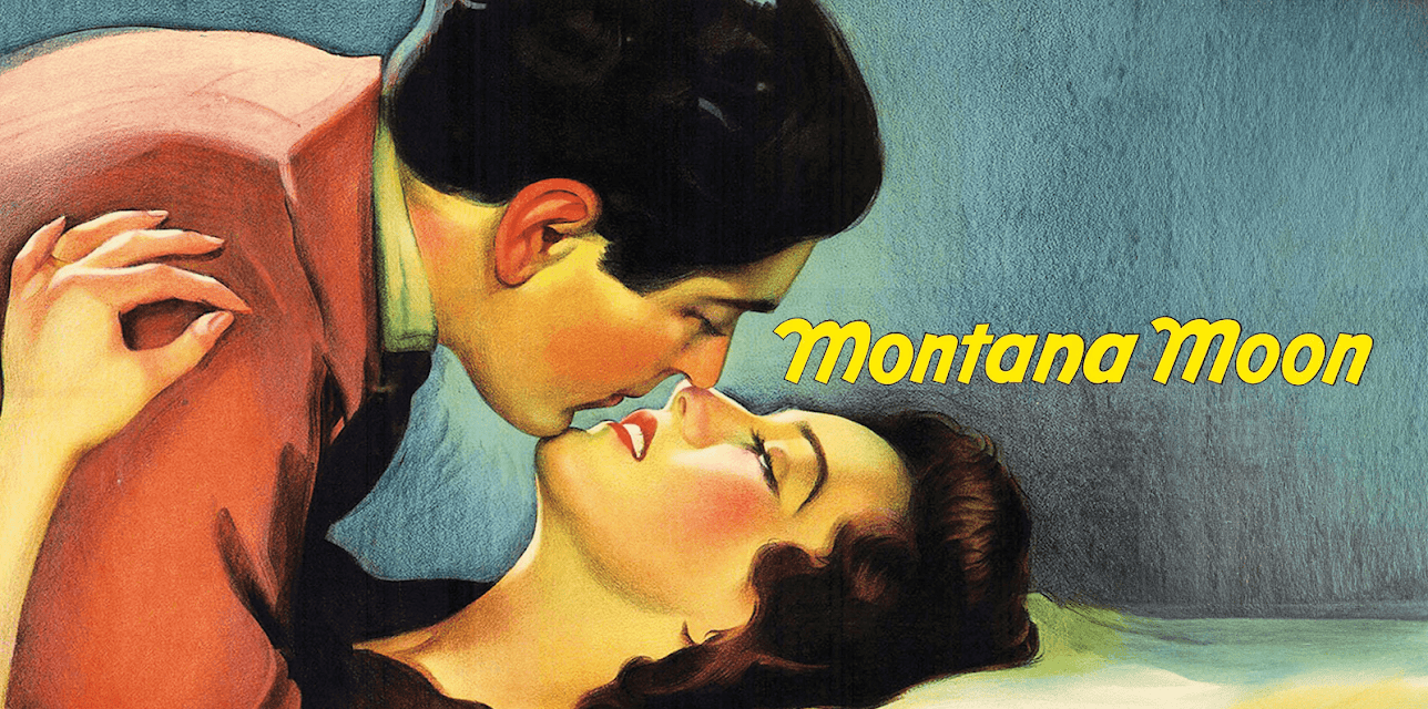 Montana Moon (1930)