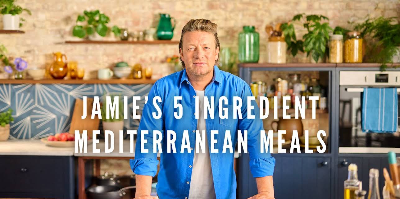 Jamie Oliver's 5 Ingredient Mediterranean Meals