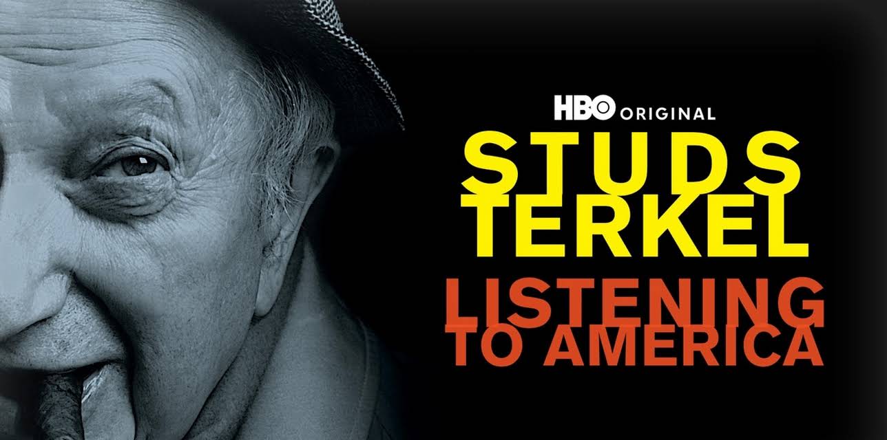 Studs Terkel: Listening to America (2010)