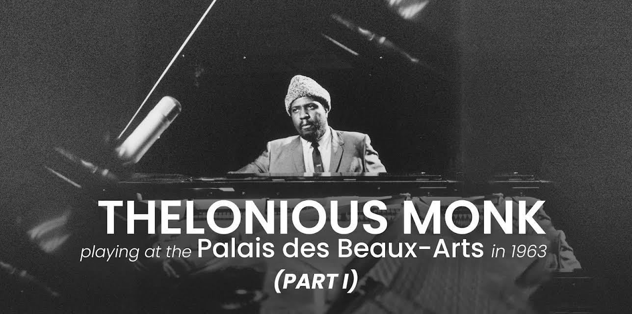 Thelonious Monk live in Palais des Beaux-Arts (1963)