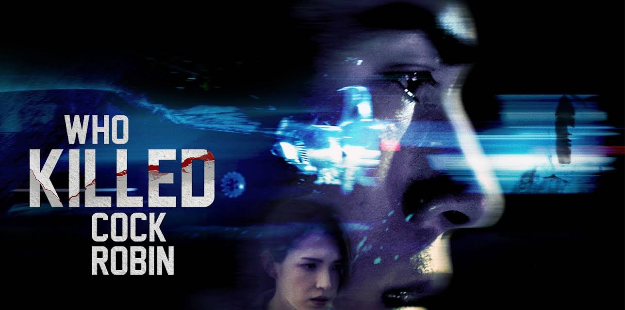 Who Killed CockRobin (2019)