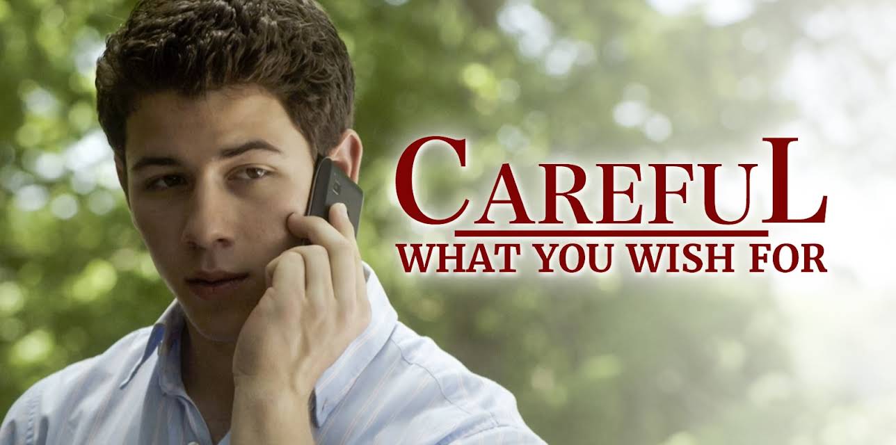 Careful What You Wish For (2016)