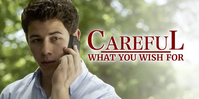 Careful What You Wish For (2016)