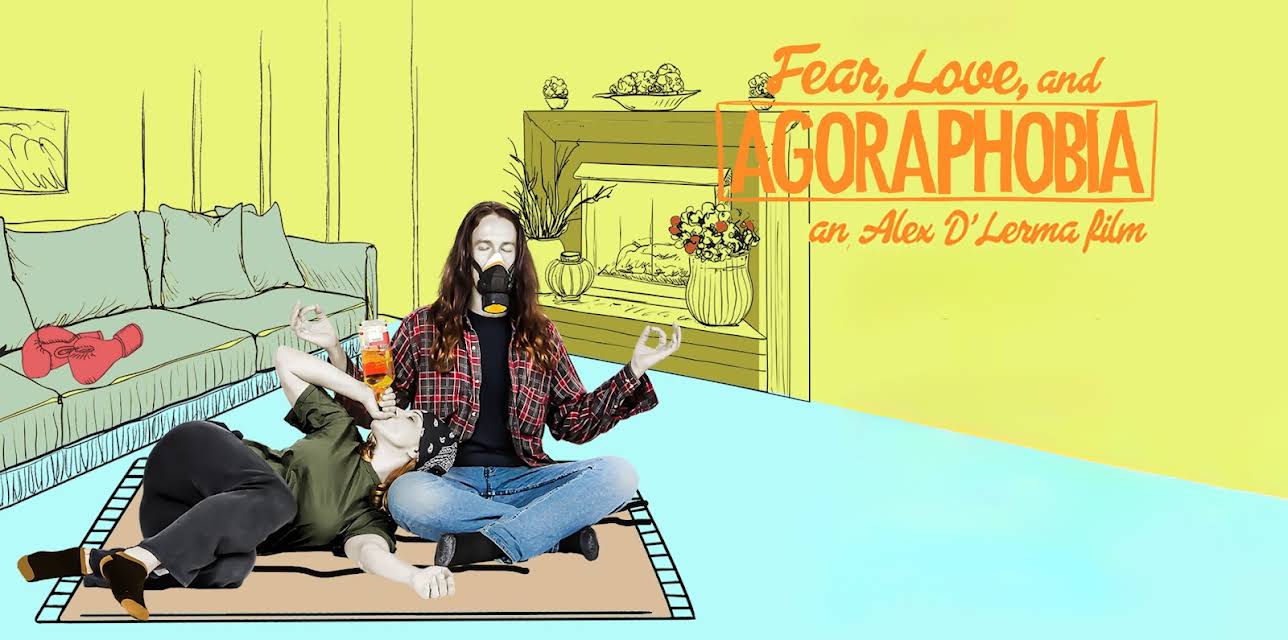 Fear, Love and Agoraphobia (2018)
