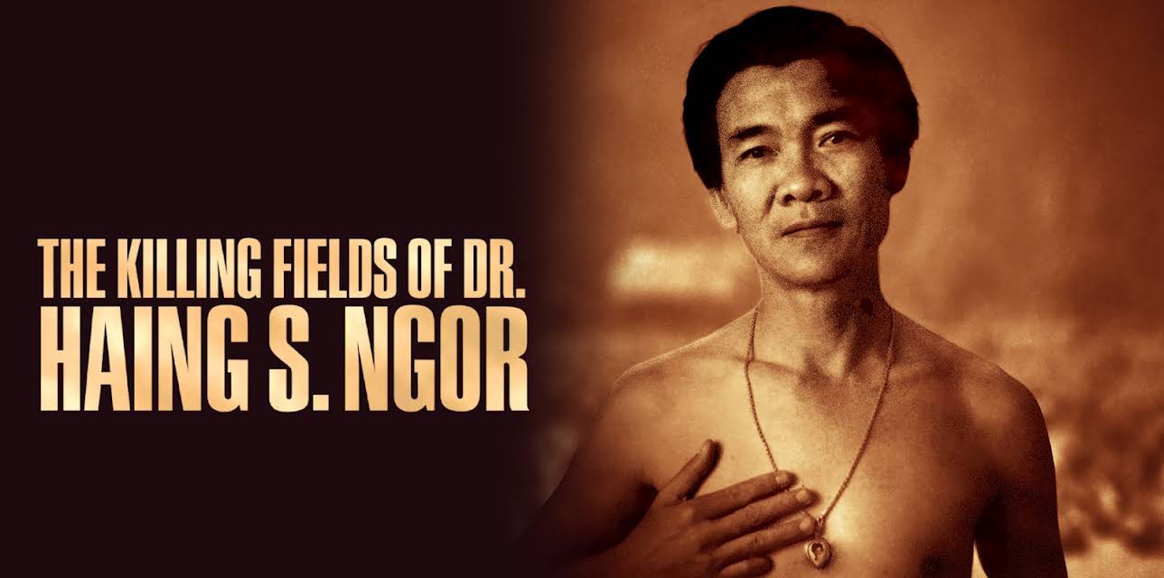 The Killing Fields of Dr. Haing S. Ngor (2015)