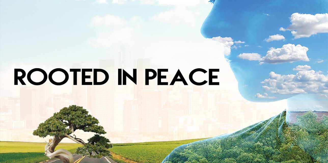 Rooted in Peace (2016)