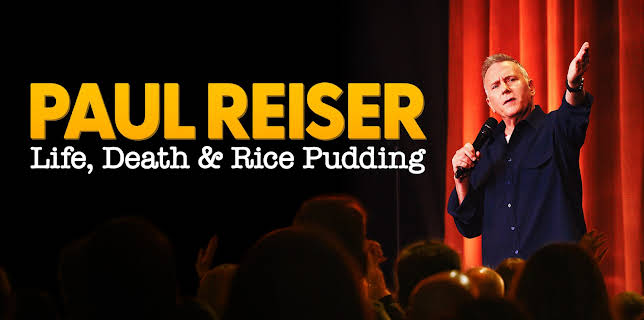 Paul Reiser: Life, Death & Rice Pudding (2024)