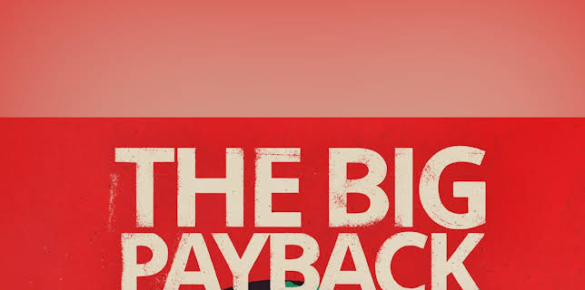 The Big Payback