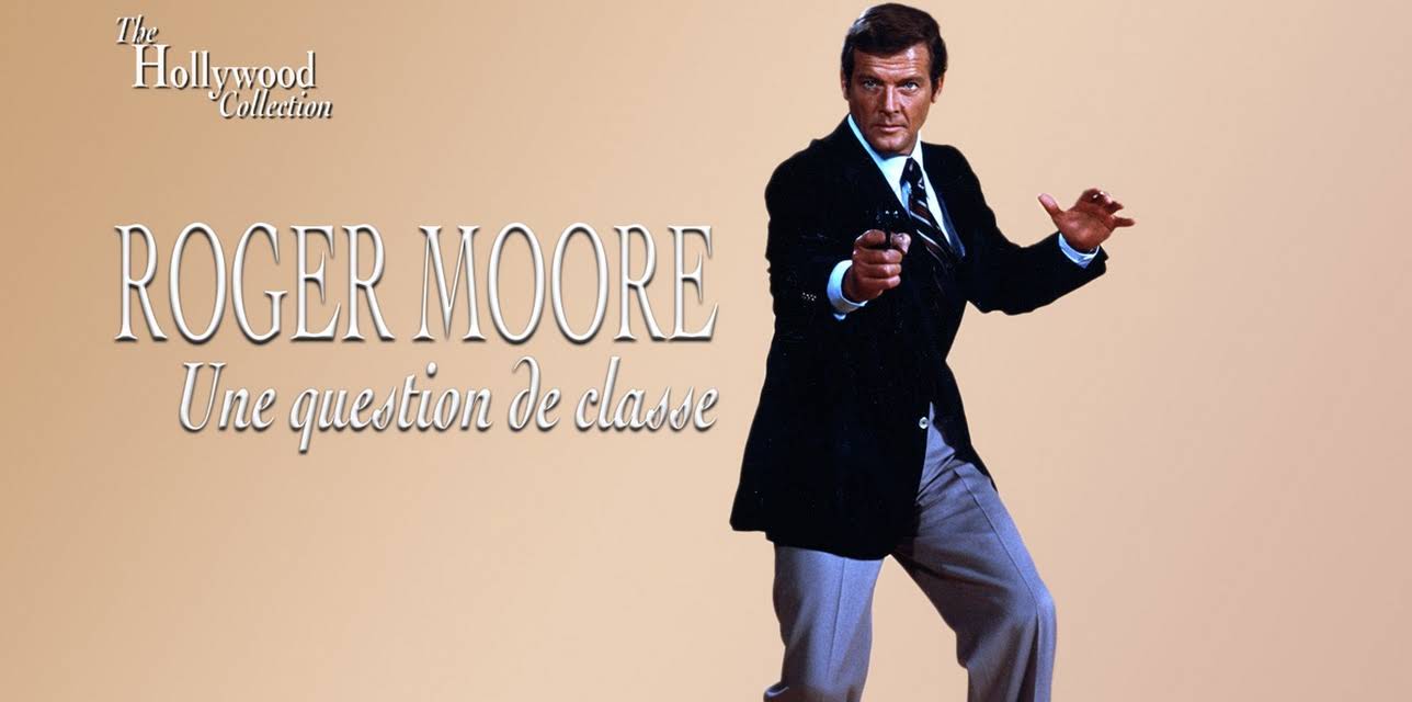 Hollywood Collection: Roger Moore - A Matter of Class (1995)