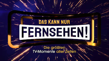 00:10: Das kann nur Fernsehen! Die größten TV-Momente aller Zeiten | RTL | 5/24 2026