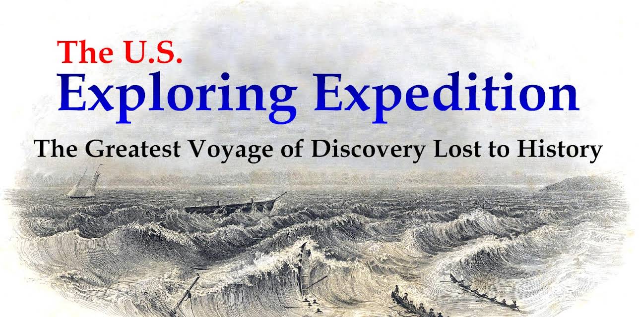 The U.S. Exploring Expedition: The Greatest Voyage of Discovery Lost to History (2018)