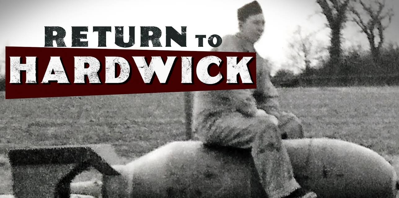 Return To Hardwick (2020)