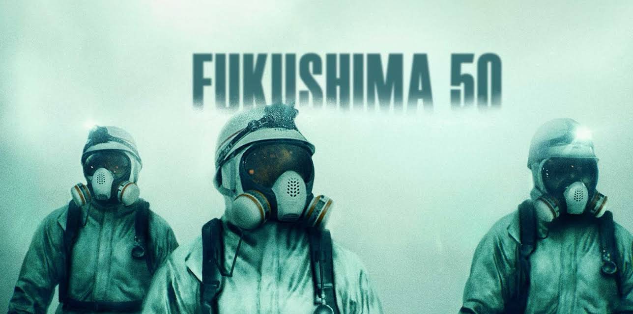 Fukushima 50 (2021)
