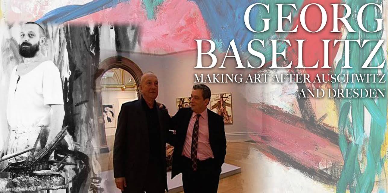 Georg Baselitz: Making Art after Auschwitz and Dresden (2009)