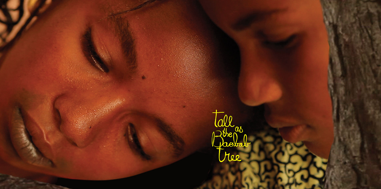 Tall as the Baobab Tree (English Subtitled) (2013)