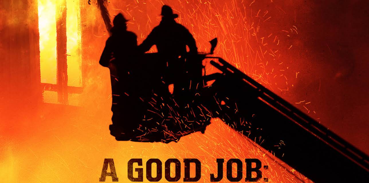 A Good Job: Stories of the FDNY (2014)