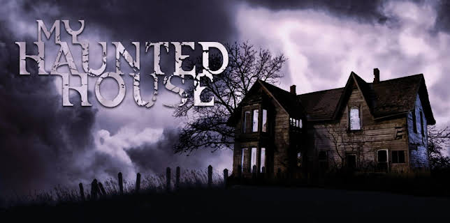 My Haunted House