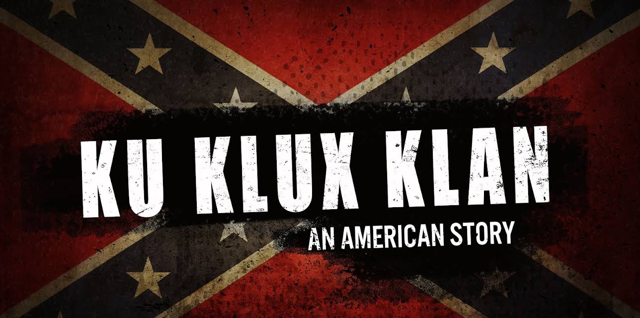 Ku Klux Klan An American Story