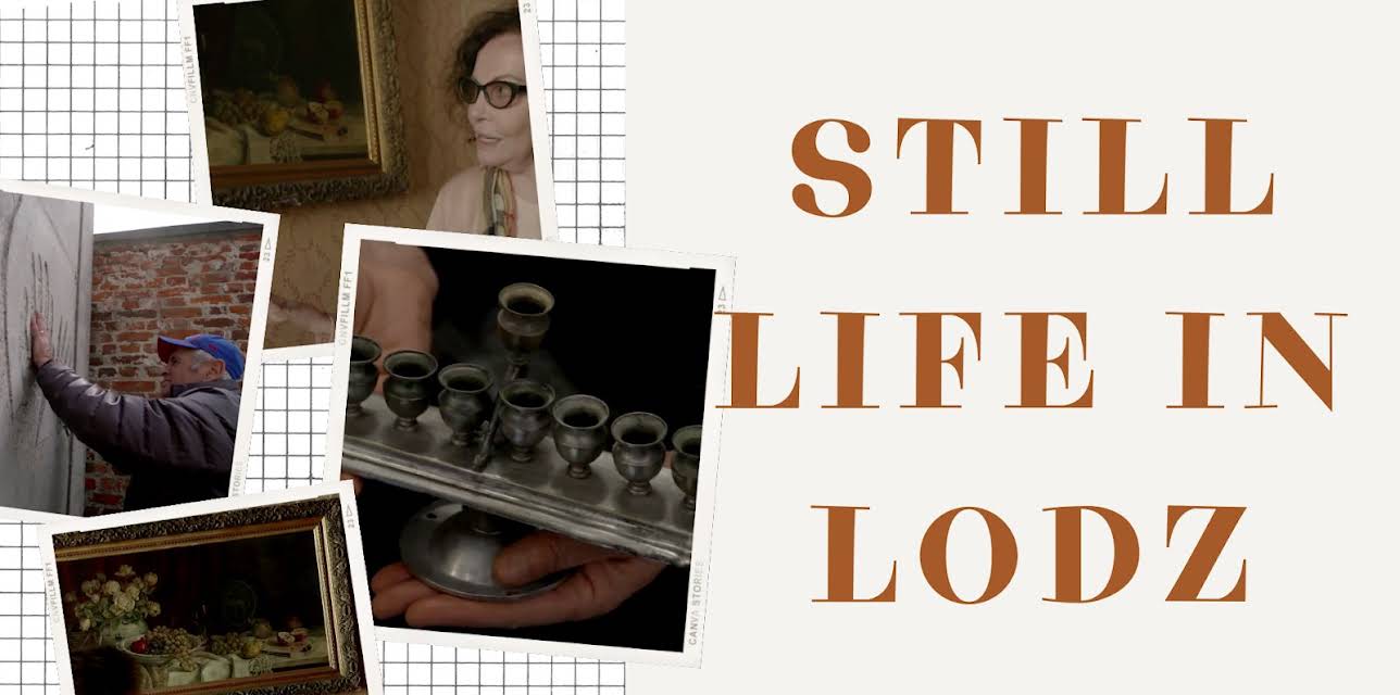 Still Life in Lodz (2022)