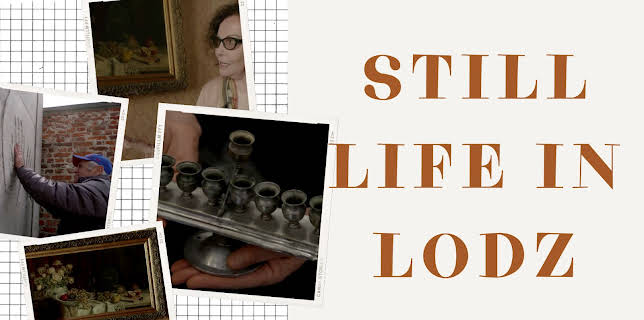 Still Life in Lodz (2022)