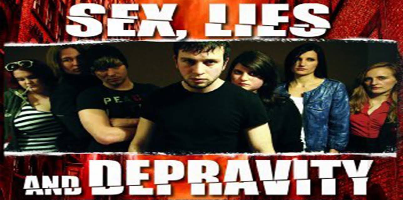 Sex, Lies and Depravity (2012)