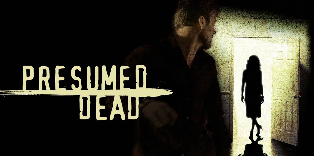 Presumed Dead (2006)