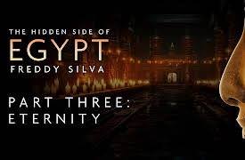 The Hidden Side of Egypt: Part Three: Eternity
