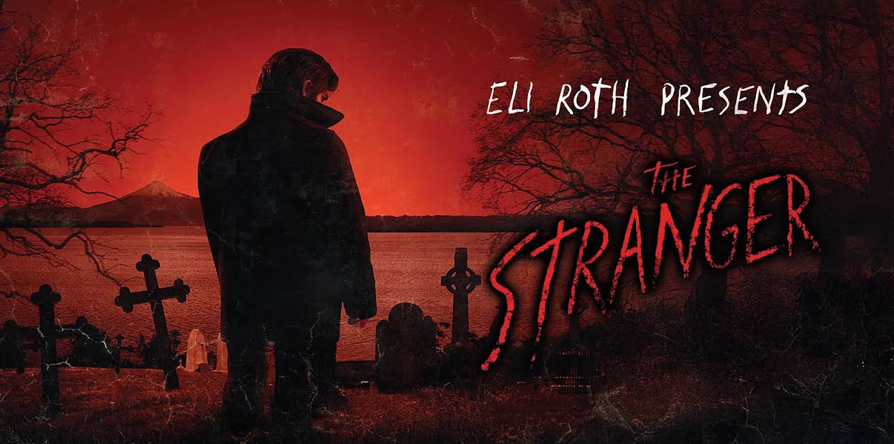 Eli Roth Presents: The Stranger (2015)