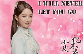 I will never let you go: I will never let you go-小女花不弃-Episode 5