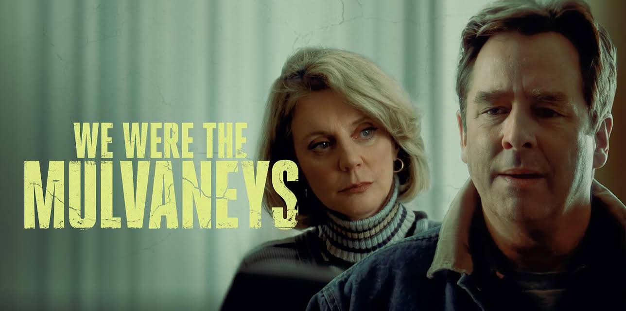 We Were the Mulvaneys (2002)