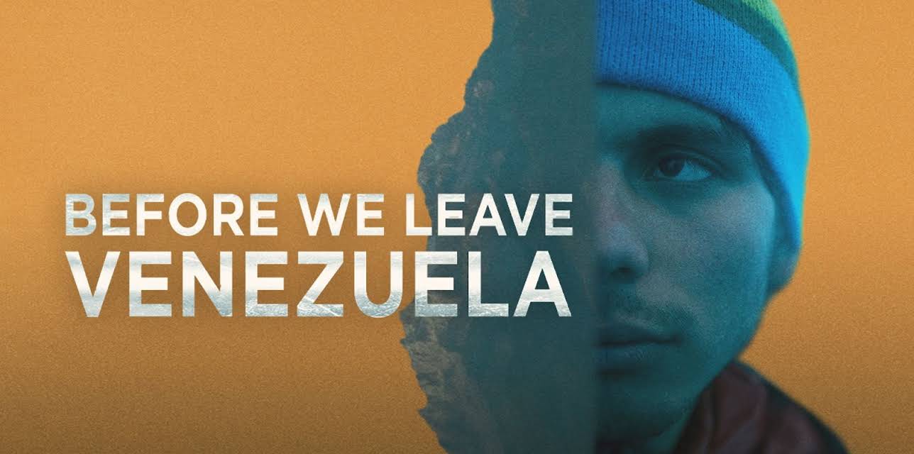 Before We Leave Venezuela (2020)