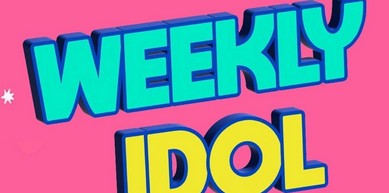 Weekly Idol