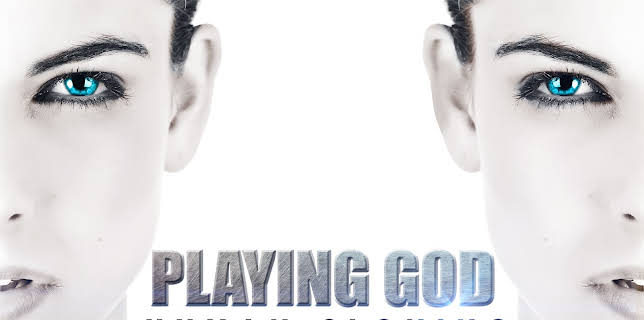 Playing God: Human Cloning (2008)