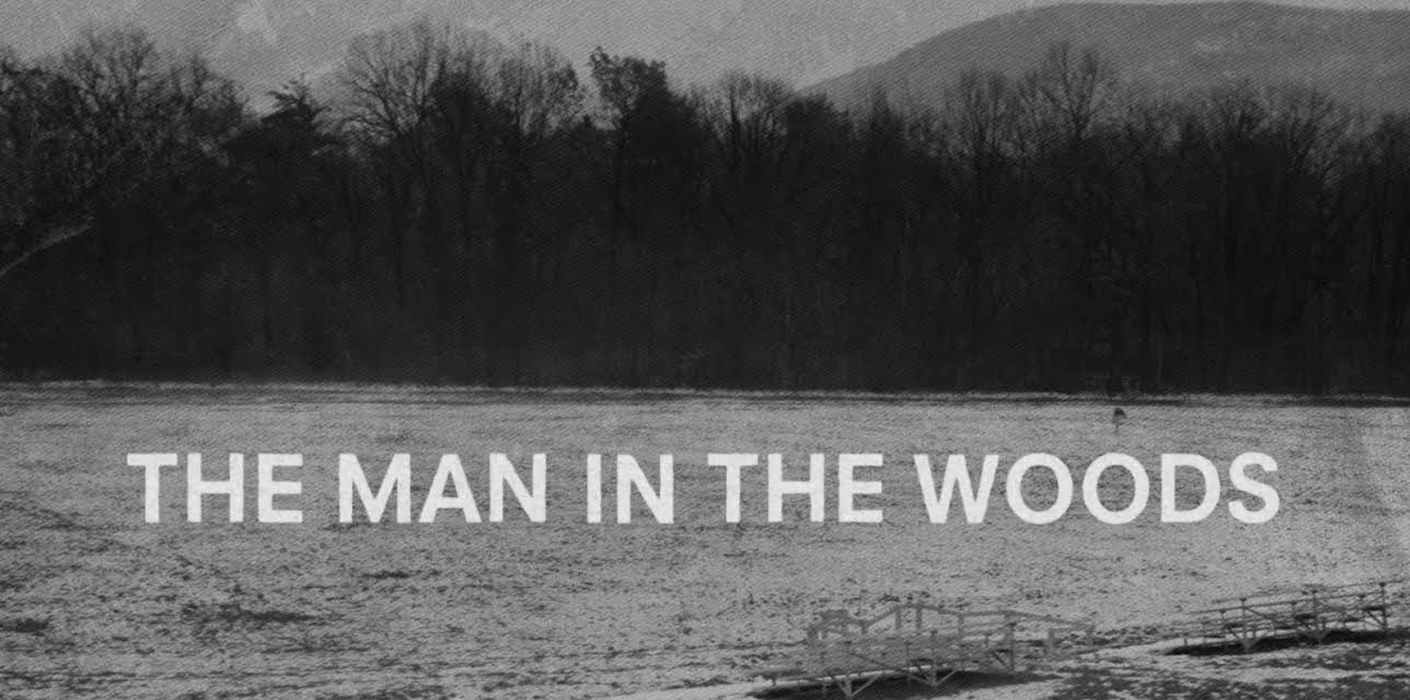 The Man in the Woods (2020)
