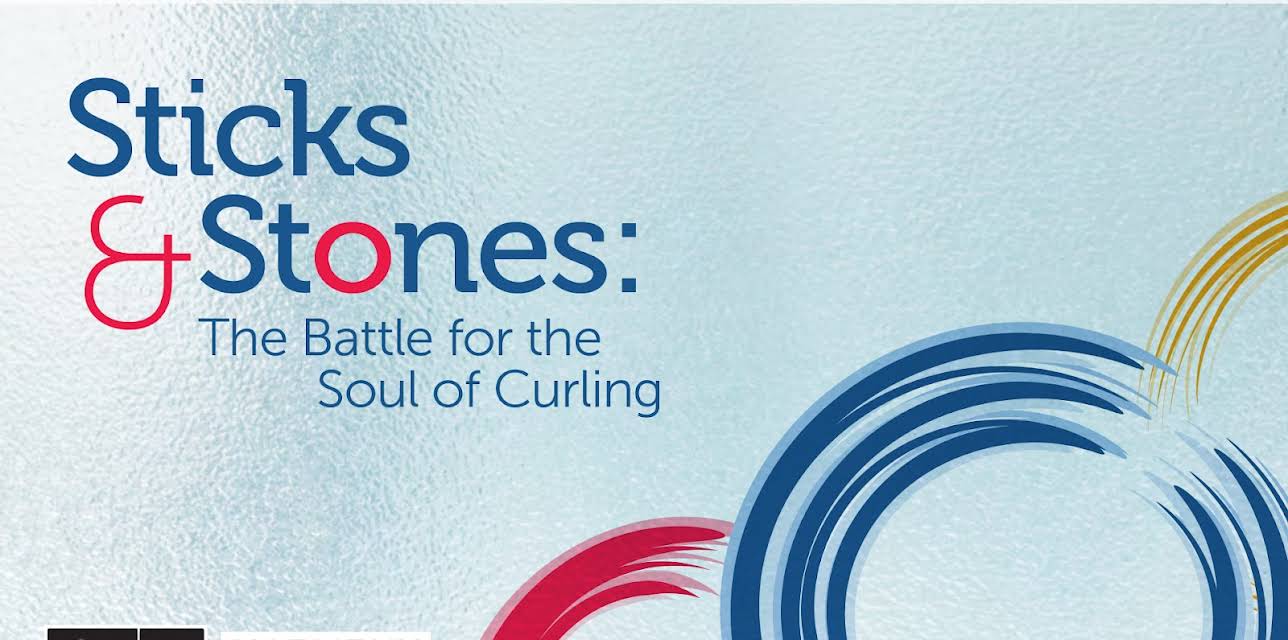 Sticks and Stones: The Battle for the Soul of Curling (2014)