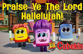 Cubekins: Cubekins | Hallelujah Praise Ye The Lord