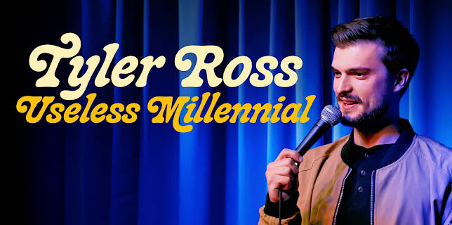 Tyler Ross: Useless Millennial (2026)