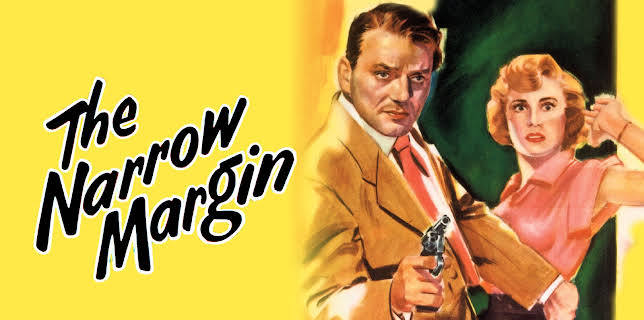 The Narrow Margin (1952)