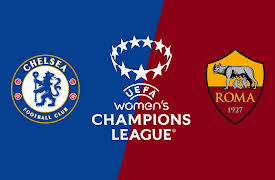 UEFA Women's Champions League: Season 2025-2026: Chelsea vs. Roma