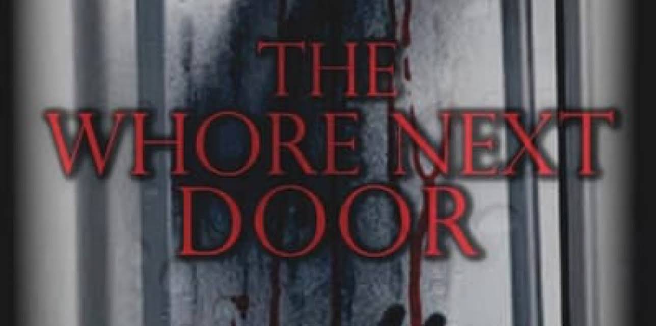 The Whore Next Door (2022)