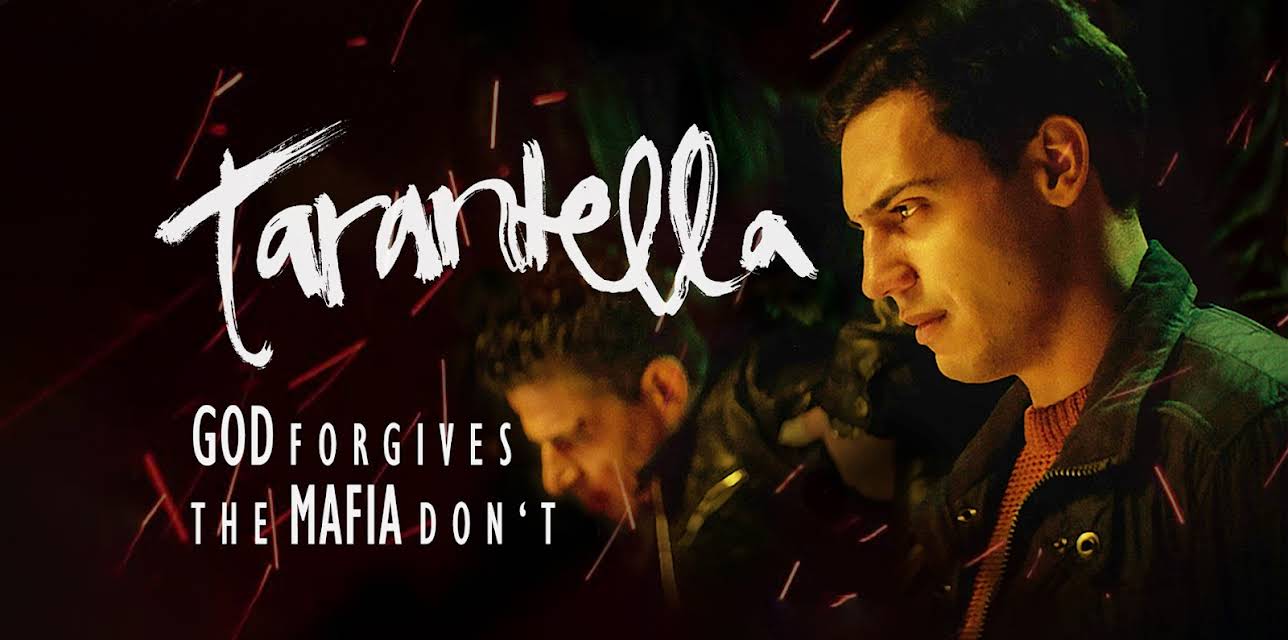 Tarantella - God forgives the Mafia don't (English Subtitled) (2021)