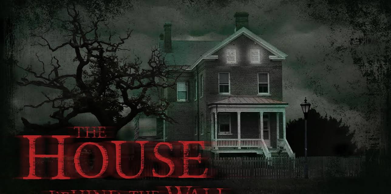 The House Behind the Wall (2014)
