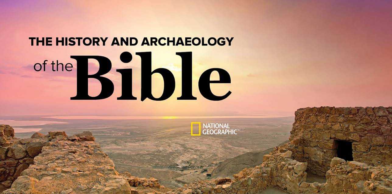 The History and Archaeology of the Bible