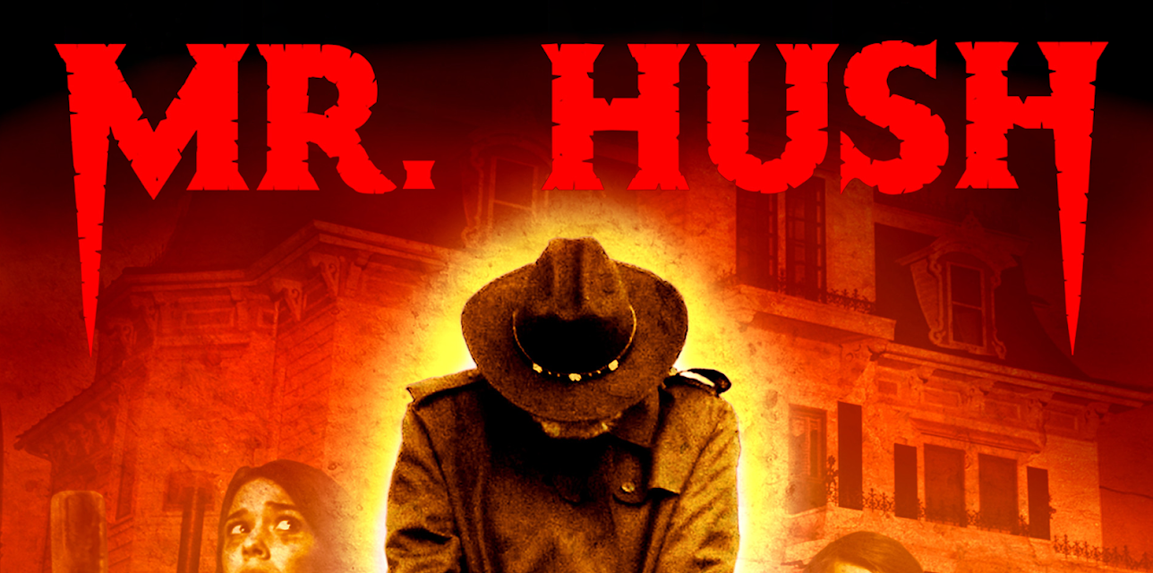 Mr. Hush (2010)
