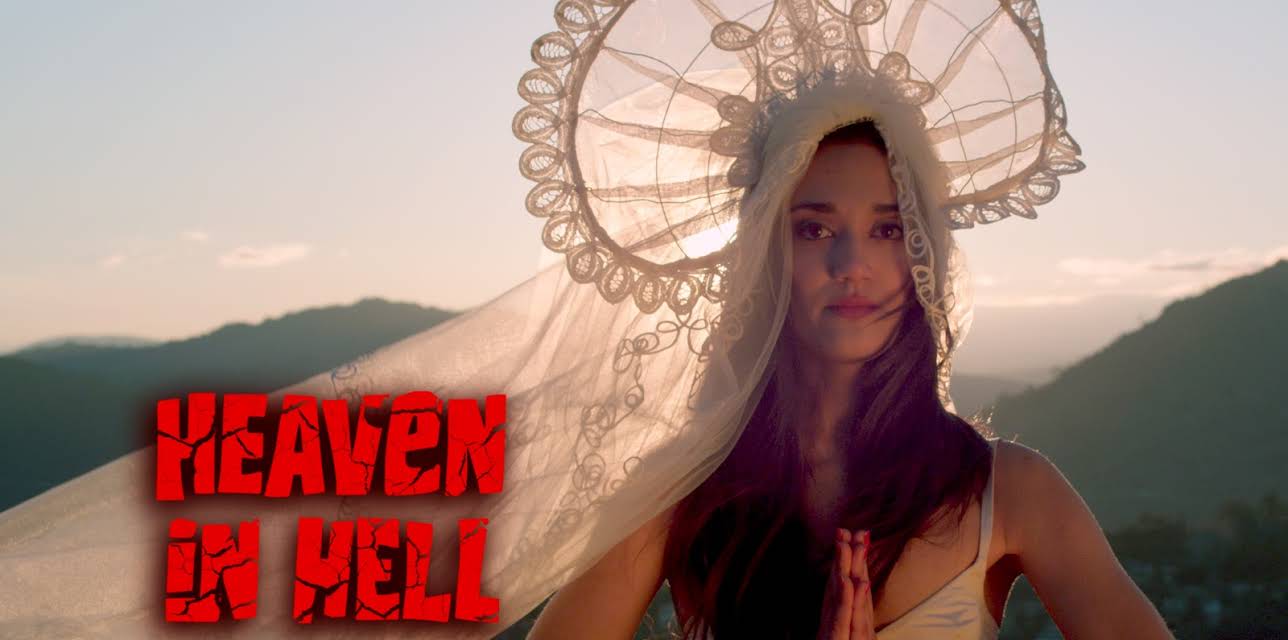 Heaven in Hell (2016)