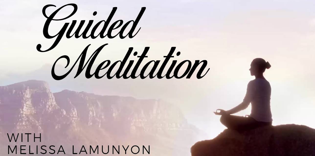 Guided Meditation With Melissa Lamunyon