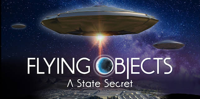 Flying Objects - A State Secret (2020)