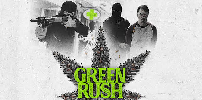 Green Rush (2020)