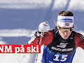 NM på ski: 20 km fellesstart med skibytte, kvinner