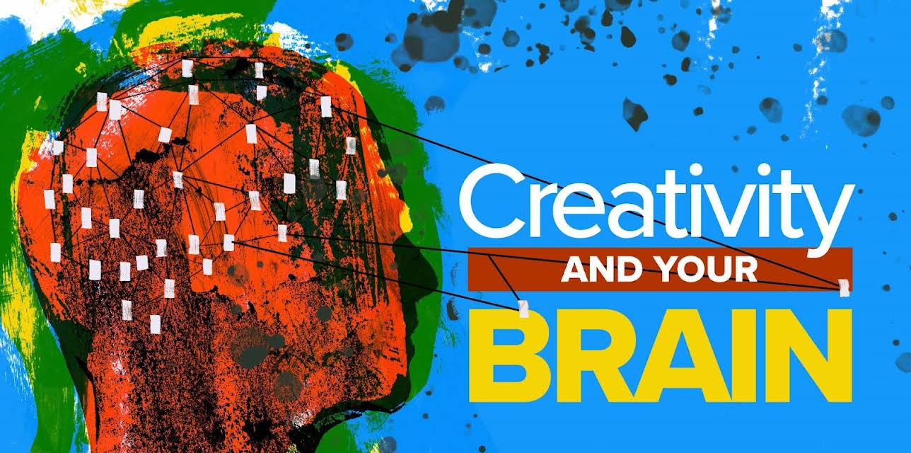 Creativity and Your Brain